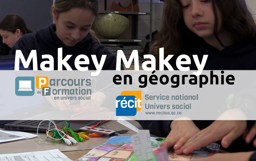 Image de cours - Programmer avec Makey Makey en géographie au secondaire