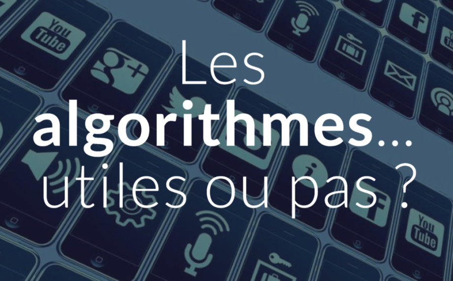 Imagette - Les algorithmes... utiles ou pas?